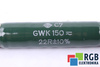 RÉSISTANCE GWK150 VISHAY 22R 22 OHM