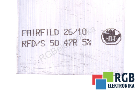 RÉSISTANCE RFD/S50 FAIRFILD 47OHM